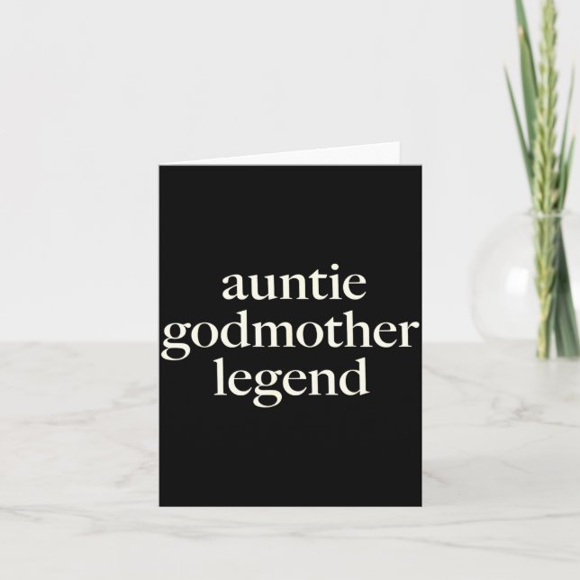 Aunt Godmother Legend Funny Godparent S Gift Aunt  Card (Front)