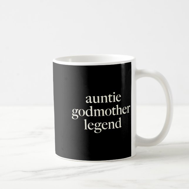Aunt Godmother Legend Funny Godparent S Gift Aunt  Coffee Mug (Right)