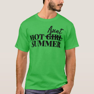 Aunt Hot Girl Summer T-Shirt