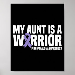 Aunt Is A Warrior Fibromyalgia Awareness  Poster