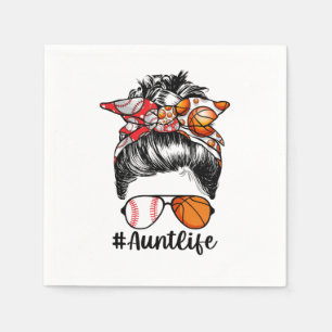 Aunt Life Baseball Basketball Aunt Messy Bun Napkin