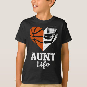 Aunt Life Basketball Hockey Heart Split Sports Gam T-Shirt