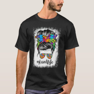Aunt Life Messy Bun Hair Bandana Glasses Autism 1 T-Shirt