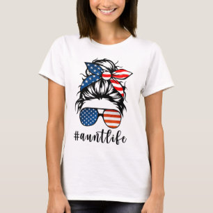 Aunt Life Messy Bun Hair Bandana Sunglasses Americ T-Shirt