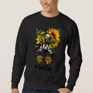 Aunt Life Messy Hair Bun Sunflower Women Mother's Sweatshirt