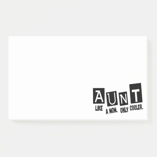Aunt like a mom only cooler post-it notes (Front)