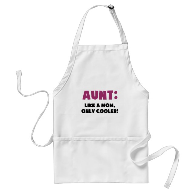 Aunt: Like a Mom, Only Cooler Standard Apron (Front)
