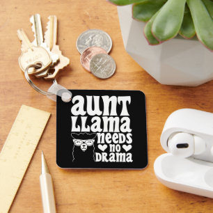 Aunt Llama Needs No Drama Auntie Birthday Funny Keychain