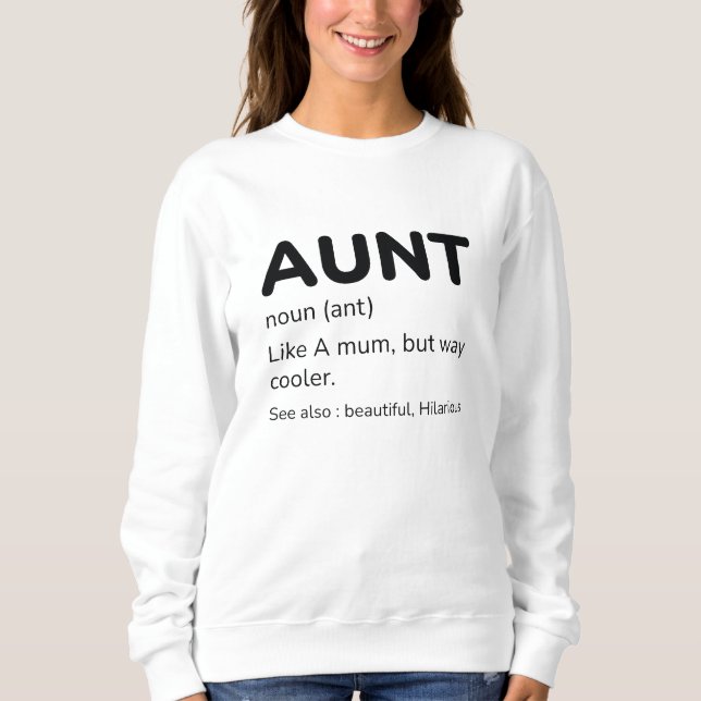 Aunt Noun Sweatshirt (Front)