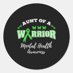 Aunt Of A Warrior Mental Health Awareness  Classic Round Sticker