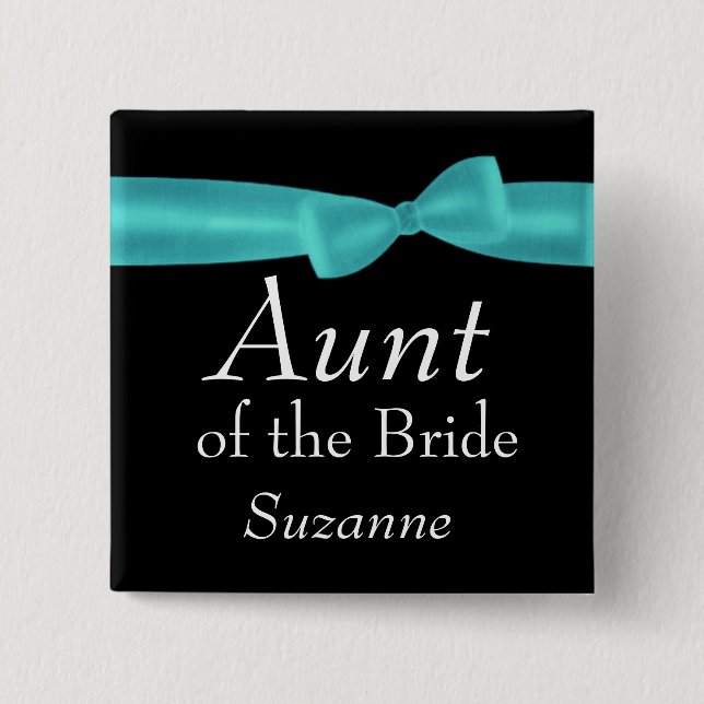 AUNT of Bride Aqua Bow Wedding Custom Name Y136 2 Inch Square Button (Front)