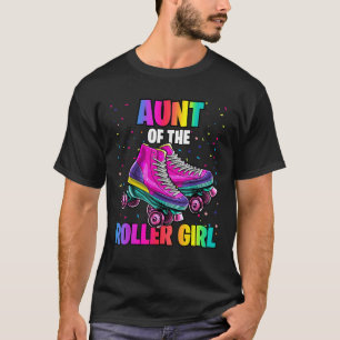 Aunt of Roller Girl Roller Skating Birthday Matchi T-Shirt