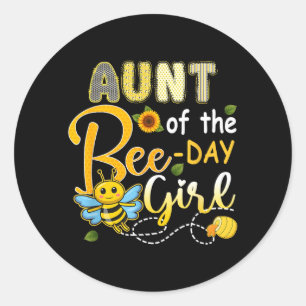 Aunt Of The Bee-Day Girl Funny Bee Birthday Party Classic Round Sticker