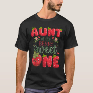 Aunt Of The Berry Sweet One 1St Birthday Strawberr T-Shirt
