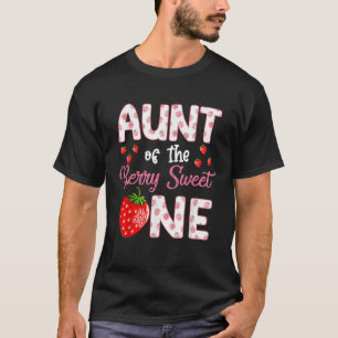 Aunt Of The Berry Sweet One Strawberry First Birth T-Shirt