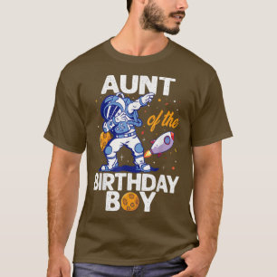 Aunt Of The Birthday Boy Astronaut Space Planet Bd T-Shirt