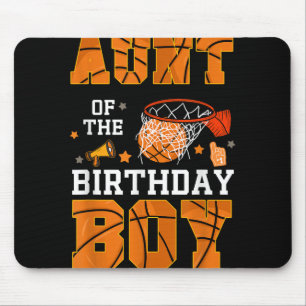 Aunt Of The Birthday Boy Basketball B-day Decorati Mouse Pad