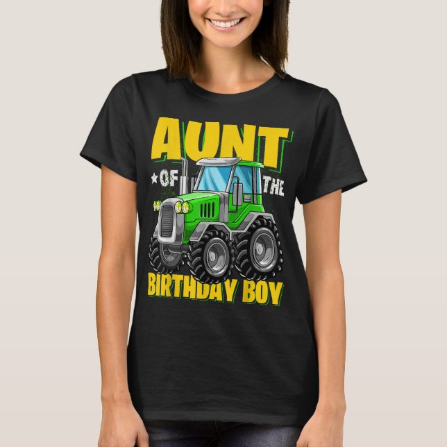 Aunt of the Birthday Boy Matching Family Tractor B T-Shirt (Front)