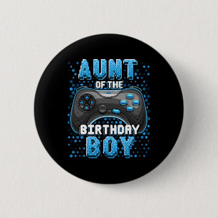 Aunt Of The Birthday Boy Matching Video Game Birth 2 Inch Round Button