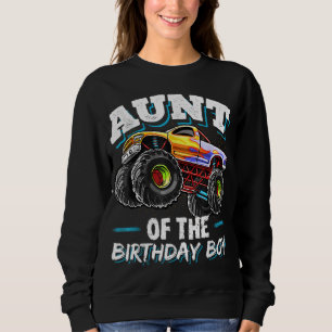 Aunt of the Birthday Boy Monster Truck Birthday Pa Sweatshirt