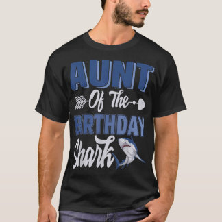 Aunt Of The Birthday Boy Shark Ocean Matching Fami T-Shirt