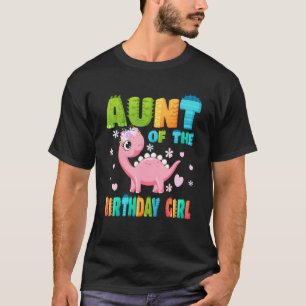 Aunt Of The Birthday Girl Cute Aunt Dinosaur Birth T-Shirt