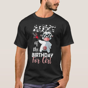 Aunt Of The Birthday Girl Family Cow  First Bday P T-Shirt