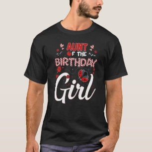 Aunt Of The Birthday Girl Family Matching Ladybug T-Shirt