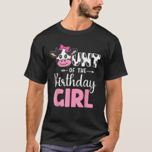 Aunt Of The Birthday Girl Farm Cow 1st Birthday Gi T-Shirt