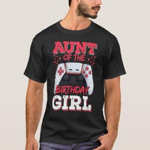 Aunt Of The Birthday Girl  Gamer Family Matching T-Shirt