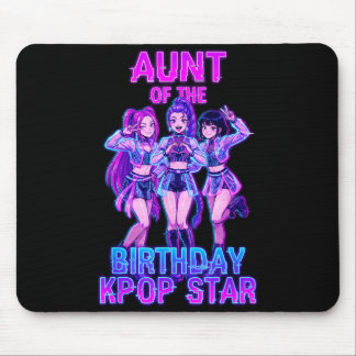Aunt of the Birthday Girl K-pop Star Korean Pop Mouse Pad