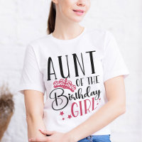 Aunt of the Birthday Girl Squad Custom Matching