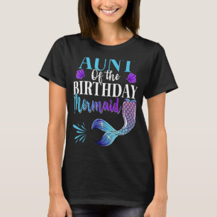 Aunt Of The Birthday Mermaid Matching Family B-day T-Shirt