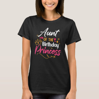 Aunt Of The Birthday Princess Girl Matching Family T-Shirt