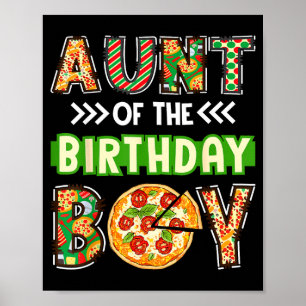 Aunt of the boy birthday boy pizza lover party  poster