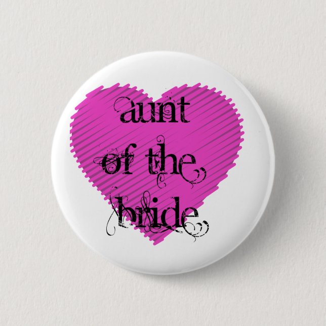 Aunt of the Bride 2 Inch Round Button (Front)