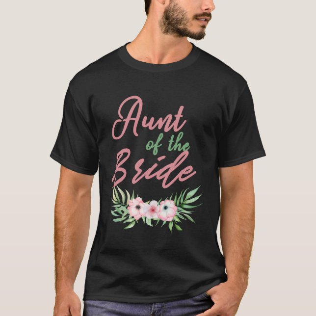 Aunt Of The Bride T-Shirt (Front)