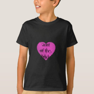 Aunt of the Bride T-Shirt
