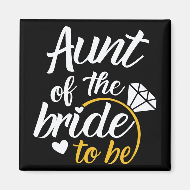 Aunt Of The Bride-to-be Big Wedding Day  Magnet (Front)