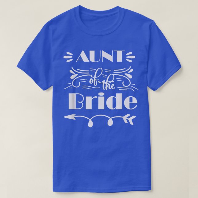 Aunt of the Bride Wedding Party  T-Shirt (Design Front)