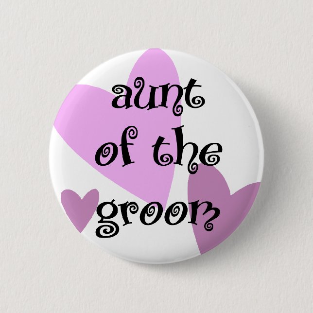 Aunt of the Groom 2 Inch Round Button (Front)
