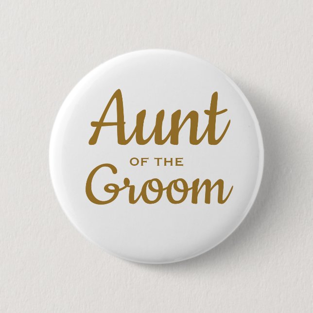 Aunt of the groom  2 inch round button (Front)