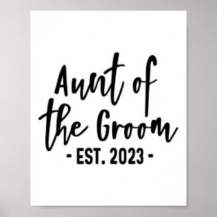 Aunt Of The Groom Est 2023 Established Cute Party Poster