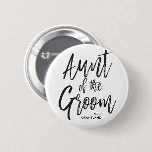 Aunt of the Groom   Script Wedding 2 Inch Round Button