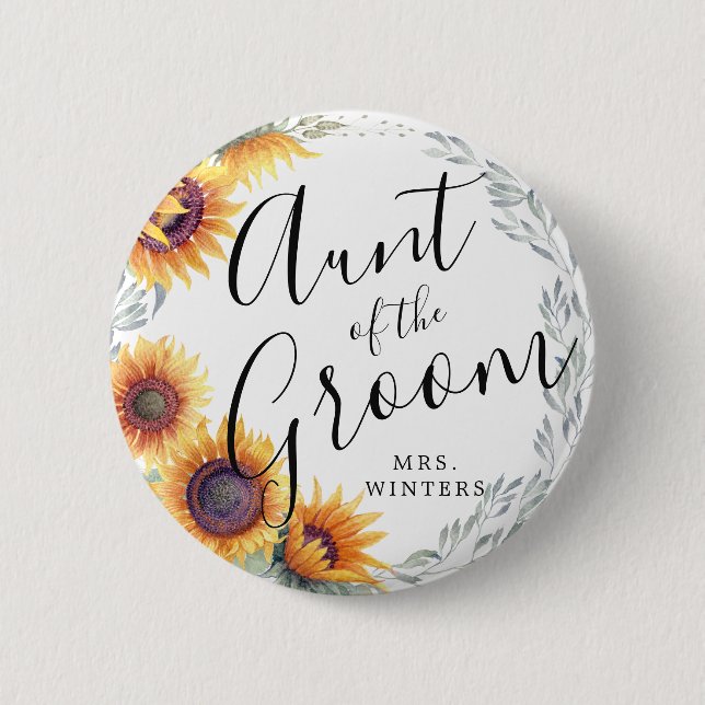 Aunt of the Groom | Sunflower Florals Wedding 2 Inch Round Button (Front)