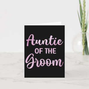 Aunt Of The Groom Wedding Day Groom Shower Card