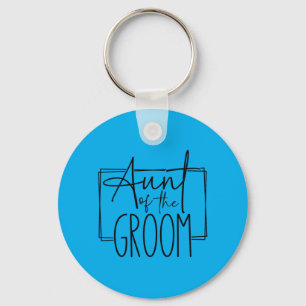 Aunt Of The Groom Wedding Party Bachelorette Keychain