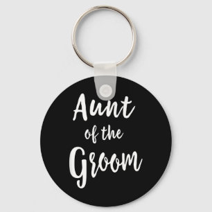 Aunt of The Groom Wedding Rehearsal Dinner Bridal Keychain
