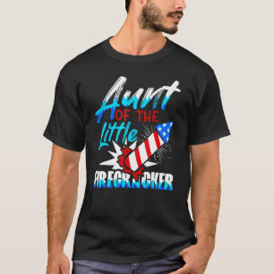 Aunt Of The Little Firecracker 4th Of July Birthda T-Shirt
