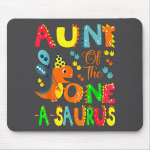 Aunt Of The One-a-saurus 1st Birthday Boy Dinosaur Mouse Pad